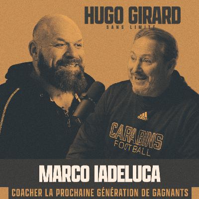 EP041 - Marco Iadeluca : Forger des champions sur le terrain… et dans la vie
