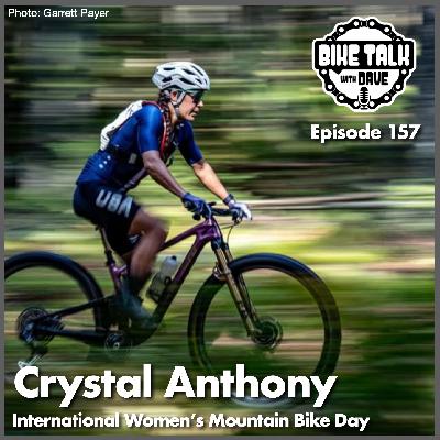 Ep. 157 Crystal Anthony and International Women's Mountain Bike Day