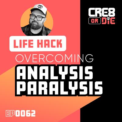 How To Overcome Analysis Paralysis