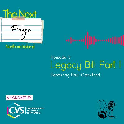 Episode 3 - Legacy Bill: Part I
