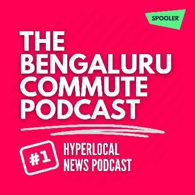 30th November, 2023 - The Bengaluru Commute Podcast. News update: Karnataka political news; E-Jama-Bandi; BBMP news update; AMD; Finance Commission; Uttarakhand news update; Bay of Bengal; NALSA; ISRO news; USA news; Turkey news; JAXA ; Virgin Atlantic; Warren Buffett ; Elon Musk ; Zomato ;Stock ma 30th November, 2023 - The Bengaluru Commute Podcast. News update: Karnataka political news; E-Jama-Bandi; BBMP news update; AMD; Finance Commission; Uttarakhand news update; Bay of Bengal; NALSA; ISRO news; USA news; Turkey news; JAXA ; Virgin Atlantic; Warren Buffett ; Elon Musk ; Zomato ;Stock ma