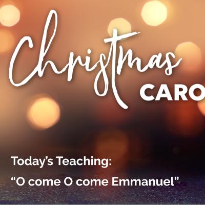 Oh Come, Oh Come, Emmanuel - Christmas Carols