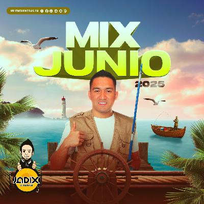 Dj Jadix - Mix Junio 2025
