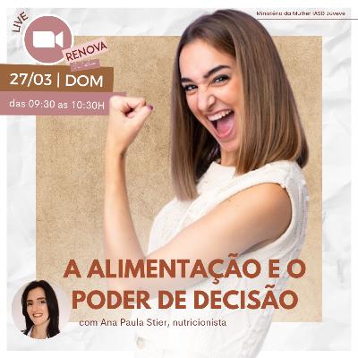 Renova Juvevê | Live | Alimentação e poder de decisão