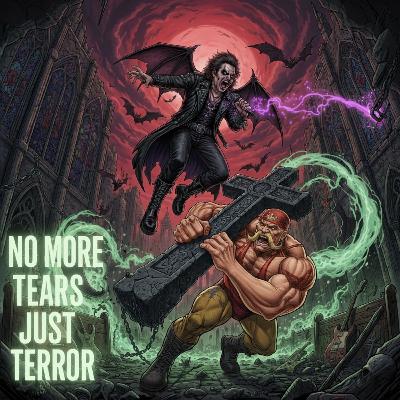 No more tear’s…just terror