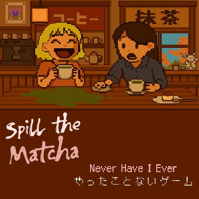 Never Have I Ever... Japan Edition!