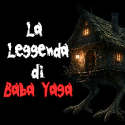 TUTTO quello che c'è da sapere su BABA YAGA - Leggenda Creepy