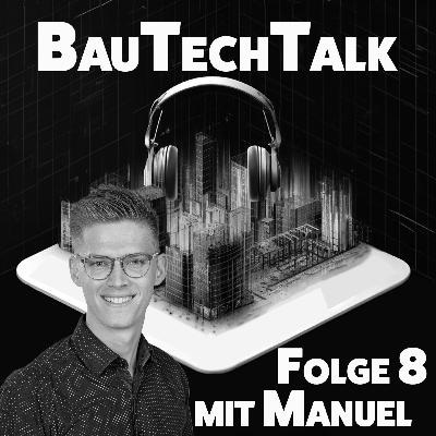 8. Folge: Optimierte Zusammenarbeit zwischen Planern und Unternehmern dank BIM: Konflikte erkennen und Lösungen schaffen – Ein Gespräch mit Manuel Emmenegger
