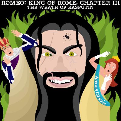 Romeo: King of Rome, Chapter III Romeo: King of Rome, Chapter III