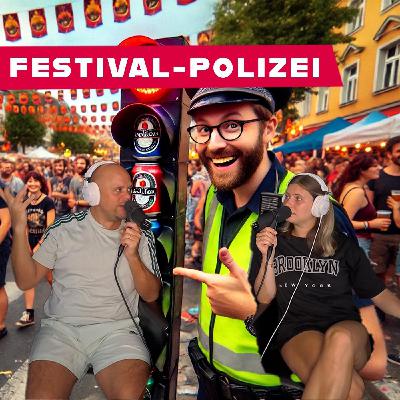 Festival-Polizei I Streitlustig #32