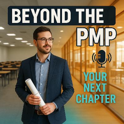 Life After the PMP Exam