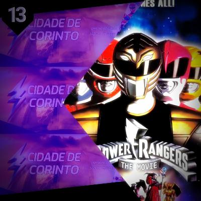 Cidade de Corinto #13 - Power Rangers O Filme (1995) Cidade de Corinto #13 - Power Rangers O Filme (1995)