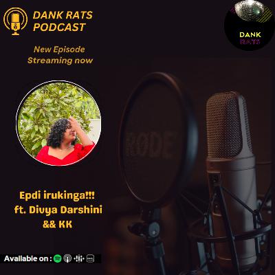 Episode 64 : Epdi irukinga!!! ft.Divya Darshini && KK