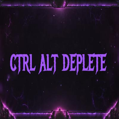 Ctrl Alt Deplete Episode 35 - Plunderbore Ctrl Alt Deplete Episode 35 - Plunderbore