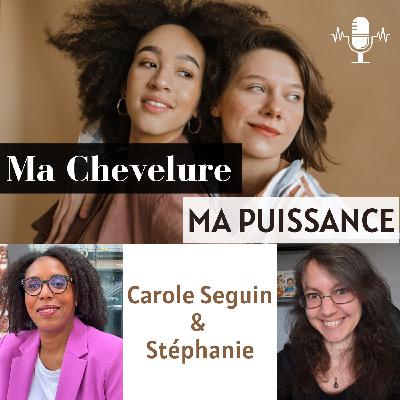 #54 : Stéphanie : Oser briller après 40 ans – Cheveux, confiance et pouvoir personnel