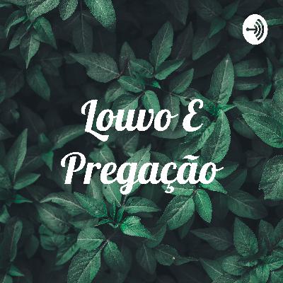 Pregação e louvo