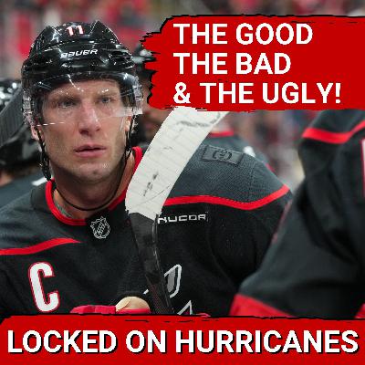 The Carolina Hurricanes' "The Good, The Bad, & The Ugly" After 16 Games The Carolina Hurricanes' "The Good, The Bad, & The Ugly" After 16 Games