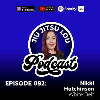 E092: Nikki Hutchinson - White Belt E092: Nikki Hutchinson - White Belt