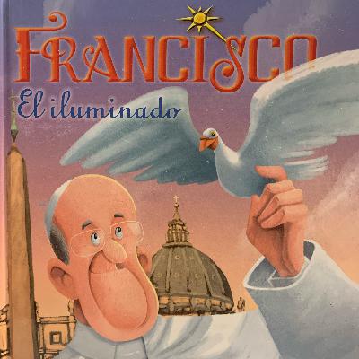 Francisco, el iluminado