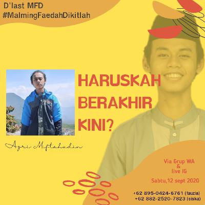 #13 Haruskah Berakhir Kini #13 Haruskah Berakhir Kini