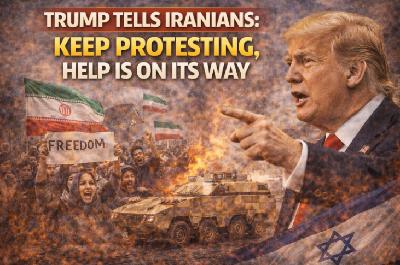Trump Tells Iranians: KEEP PROTESTING, HELP IS ON ITS WAY Trump Tells Iranians: KEEP PROTESTING, HELP IS ON ITS WAY