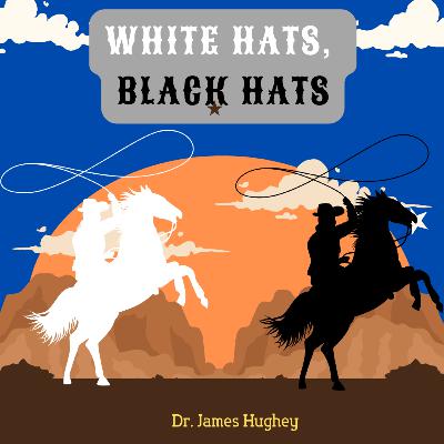 9.3 White Hats, Black Hats 9.3 White Hats, Black Hats