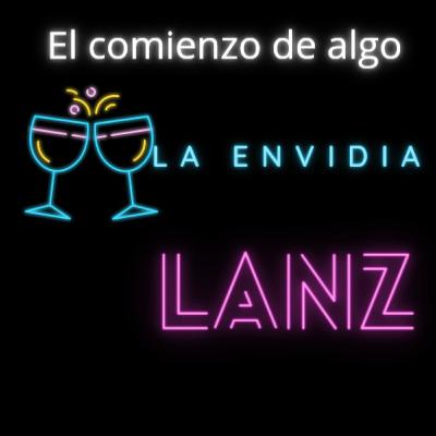 La envidia// LANZ Drile €eo // el comienzo de algo La envidia// LANZ Drile €eo // el comienzo de algo