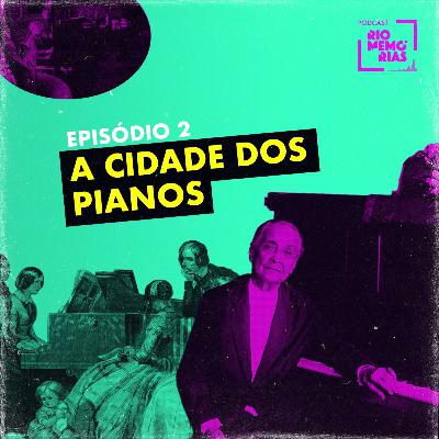 4.2 - A cidade dos pianos 4.2 - A cidade dos pianos