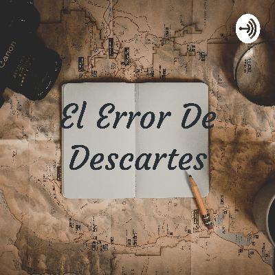 ERROR DE DESCARTES
