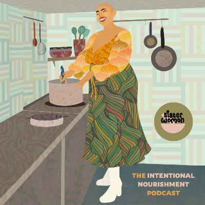 S1 EP14: Intentional Nourishment is... Doing The Thing You Know Is Good For You feat Nathaniel Cole S1 EP14: Intentional Nourishment is... Doing The Thing You Know Is Good For You feat Nathaniel Cole