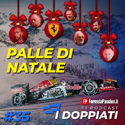 Ep. 35-2025 | Palle di Natale e le altre storie di fine anno F1: I Doppiati podcast