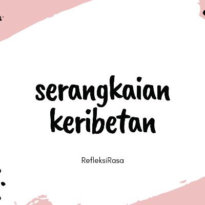 Serangkaian keribetan yang blibet blibet blibet
