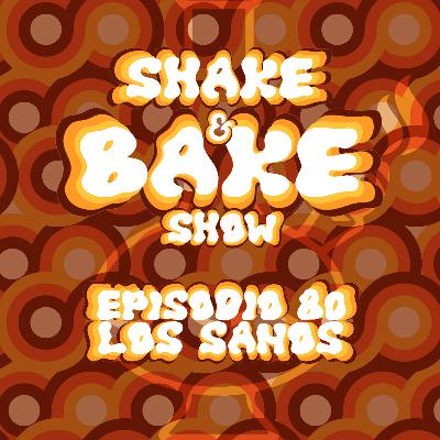 Episodio 80 - Los Sanos