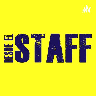 DESDE EL STAFF T05E11 | Fin de Temporada con Betsayda Machado, DE LUJO!
