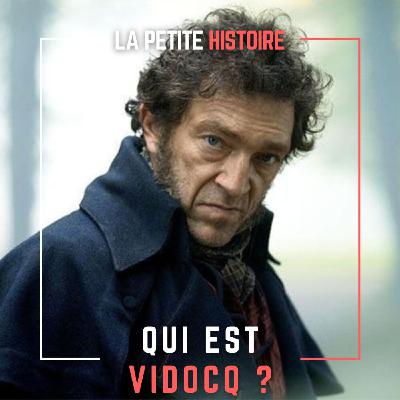 Qui était Vidocq ? Qui était Vidocq ?