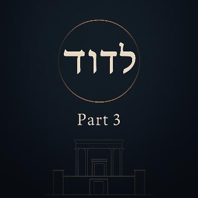 "L’David" Part 3: Did David's Parents Abandon Him?