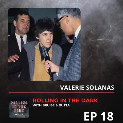 18. The Very Radical Valerie Solanas