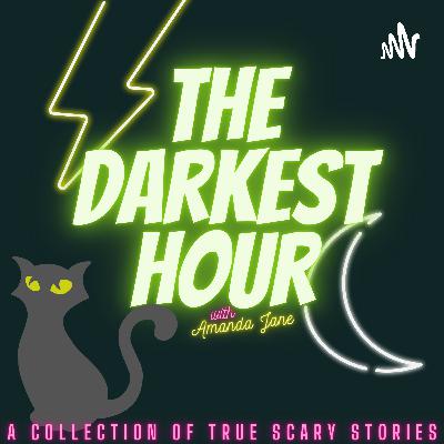The Darkest Hour: No. 163 | (S8 E15) | A Collection of True Scary Stories The Darkest Hour: No. 163 | (S8 E15) | A Collection of True Scary Stories