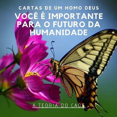 Carta 02 - A sua importância para o futuro