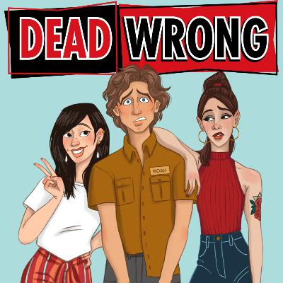Dead Wrong: Episode 3 - Noah Goes to Therapy