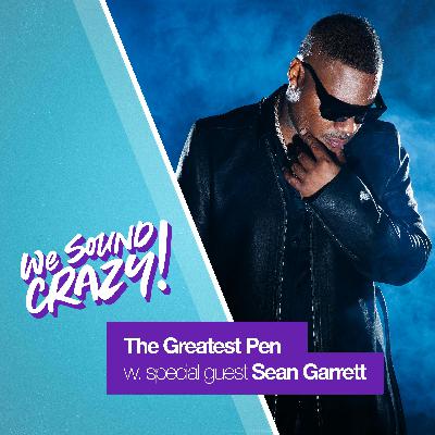 How Sean Garrett Created the Soundtrack of Our Lives How Sean Garrett Created the Soundtrack of Our Lives