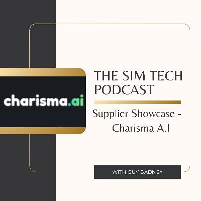 Supplier Showcase - Charisma A.I Supplier Showcase - Charisma A.I