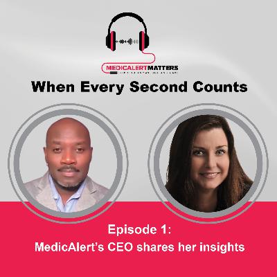 MedicAlert Matters Podcast: When Every Second Counts!