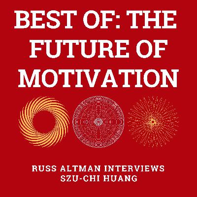 Best of: The future of motivation