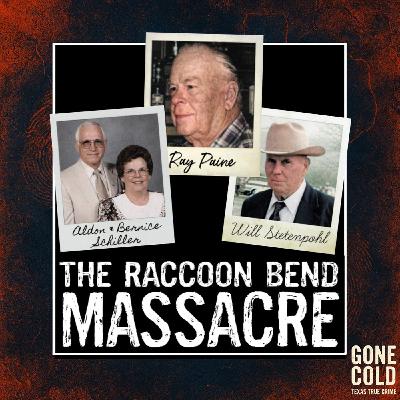 The Raccoon Bend Massacre The Raccoon Bend Massacre
