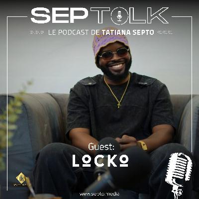 Dans l’intimité de Locko : Confidences et émotions sur le plateau du Septolk Dans l’intimité de Locko : Confidences et émotions sur le plateau du Septolk