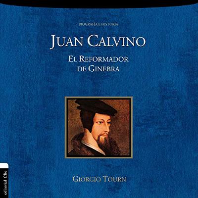 Juan Calvino (Audiolibro) | Prueba Gratis