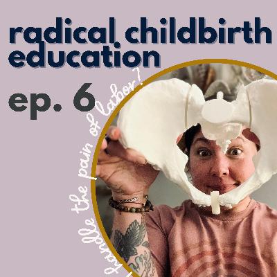 ep. 6 | Can I handle the pain of labor? ep. 6 | Can I handle the pain of labor?