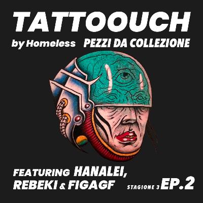 Tattoouch | Pezzi da collezione
