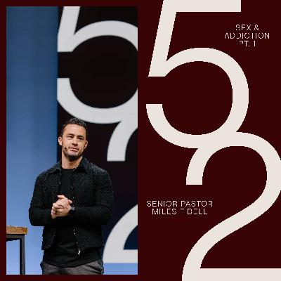 52: Sex & Addiction pt. 1 – Miles Fidell 52: Sex & Addiction pt. 1 – Miles Fidell